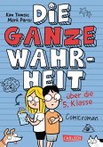 Die ganze Wahrheit über die 5. Klasse