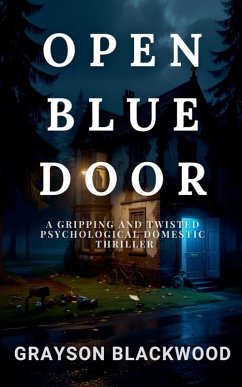 Open Blue Door - Blackwood, Grayson Open Blue Door - Blackwood, Grayson