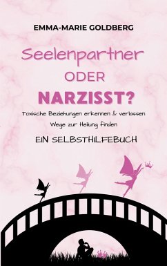 Seelenpartner oder Narzisst?