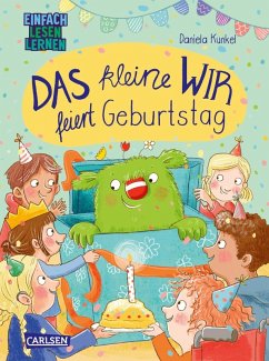Das kleine WIR feiert Geburtstag - Kunkel, Daniela; Korda, Steffi