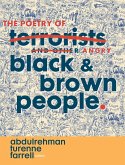 The Poetry of Angry Black & Brown People The Poetry of Angry Black & Brown People