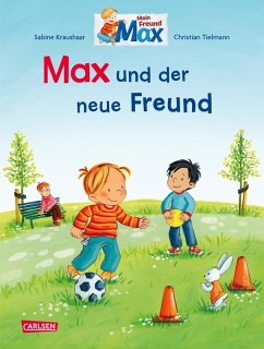Cover Max-Bilderbücher: Max und der neue Freund