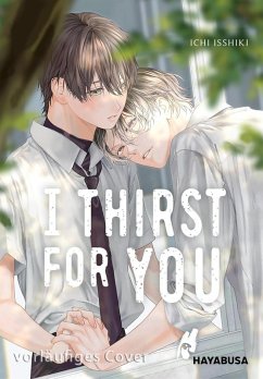 I Thirst For You - Isshiki, Ichi I Thirst For You - Isshiki, Ichi