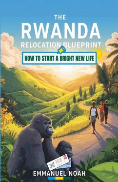 Cover The Rwanda Relocation Blueprint