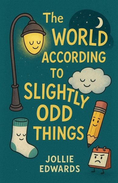 The World According to Slightly Odd Things The World According to Slightly Odd Things