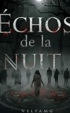 Les Échos de la Nuit (eBook, ePUB)
