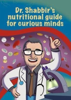 Cover Dr. Shabbir's nutritional guide for curious minds (eBook, ePUB)