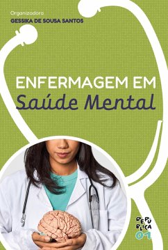 Enfermagem em Saúde Mental (eBook, ePUB) - Santos, Gessika de Sousa