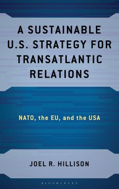 Cover A Sustainable U.S. Strategy for Transatlantic Relations (eBook, PDF)