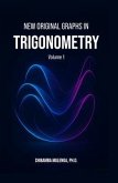 New Original Graphs in Trigonometry (eBook, ePUB)