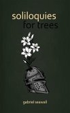 Soliloquies for Trees (eBook, ePUB)