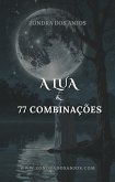 A Lua e as 77 Combinações do Tarô (eBook, ePUB) A Lua e as 77 Combinações do Tarô (eBook, ePUB)