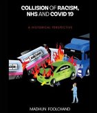 Collision of Racism, NHS and Covid-19 (eBook, ePUB)