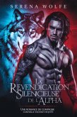 La Revendication Silencieuse de l'Alpha: Une Romance de Compagne Contractuelle Enceinte Rejetée (eBook, ePUB)