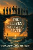 The Eleven Who Were Saved (eBook, ePUB)