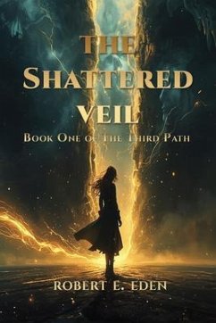 The Shattered Veil (eBook, ePUB) - Eden, Robert E
