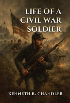 Cover Life of a Civil War Soldier (eBook, ePUB)