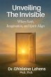 UNVEILING THE INVISIBLE When Faith,... - Bild 1