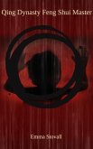 Qing Dynasty Feng Shui Master (eBook, ePUB)