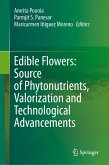 Edible Flowers: Source of Phytonutrients, Valorization and Technological Advancements (eBook, PDF)
