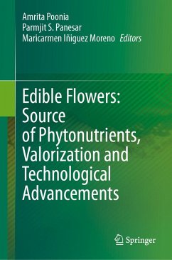 Edible Flowers: Source of Phytonutrients, Valorization and Technological Advancements (eBook, PDF)