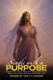 Single with a Purpose (eBook, ePUB)
