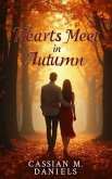 Hearts Meet in Autumn (eBook, ePUB) Hearts Meet in Autumn (eBook, ePUB)