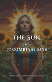 The Sun and 77 Tarot Combinations (Tarot Card Combinations, #19) (eBook, ePUB) The Sun and 77 Tarot Combinations (Tarot Card Combinations, #19) (eBook, ePUB)