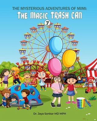 The Mysterious Adventures of Mimi And The Magical Trash Can (eBook, ePUB)