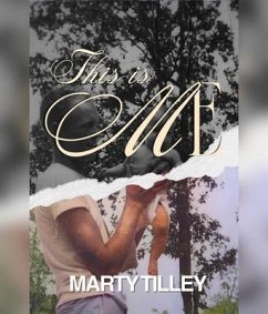 This is ME (eBook, ePUB) - Tilley, Marty This is ME (eBook, ePUB) - Tilley, Marty