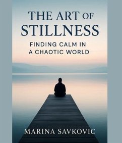 Cover The Art of Stillness (eBook, ePUB)