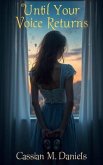 Until Your Voice Returns (eBook, ePUB)