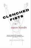 Clenched Fists to Open Hands (eBook, ePUB)