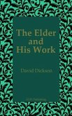 The Elder and His Work (eBook, ePUB)