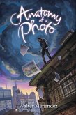 Anatomy Of A Photo (eBook, ePUB)