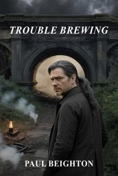 Trouble Brewing (eBook, ePUB) - Beighton, Paul