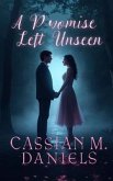 A Promise Left Unseen (eBook, ePUB)