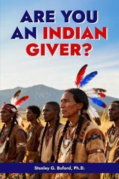 Cover Are You an Indian Giver? (eBook, ePUB)