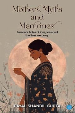 Cover Mothers, Myths and Memories (eBook, ePUB)