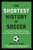 The Shortest History of Soccer (eBook, ePUB)
