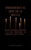 Aprendiendo el arte de la Wicca (eBook, ePUB)