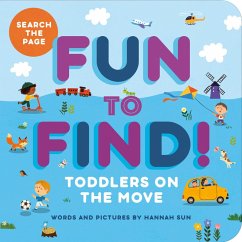 Fun to Find!: Toddlers On the Move (eBook, ePUB) - Sun, Hannah