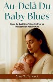 Au-Delà Du Baby Blues (eBook, ePUB)