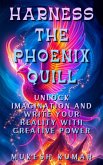 Harness the Phoenix Quill (eBook, ePUB)
