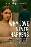 Why Love Never Happens (eBook, ePUB)