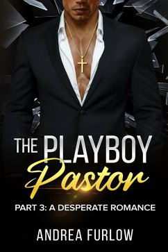 The Playboy Pastor (eBook, ePUB) - Furlow, Andrea