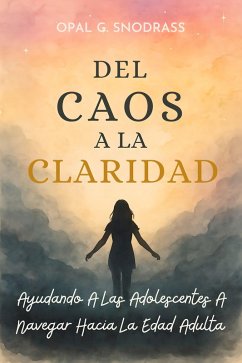 Cover Del Caos A La Claridad (eBook, ePUB)
