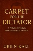 Carpet for the Dictator (eBook, ePUB)