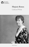 Delphi Collected Works of Marjorie Bowen Illustrated (eBook, ePUB) Delphi Collected Works of Marjorie Bowen Illustrated (eBook, ePUB)