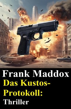 Cover Das Kustos-Protokoll: Thriller (eBook, ePUB)
